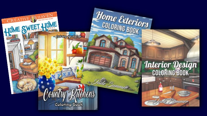 interior design coloring books exterior design coloring books kitchen coloring books home decorating coloring books  - everything from immaculate interiors of bedrooms, studies, and kitchens to gorgeous flower-filled backyards and beautifully decorated front porches